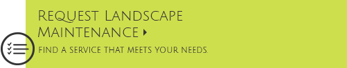 request landscape maintenance